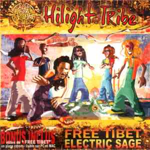 Hilight Tribe - Free Tibet / Electric Sage album flac