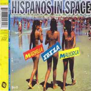 Hispanos In Space - Marbella - Ibiza - Mallorca album flac