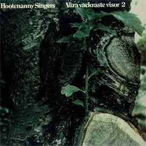 Hootenanny Singers - Våra Vackraste Visor 2 album flac