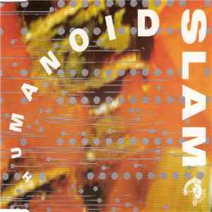 Humanoid - Slam album flac