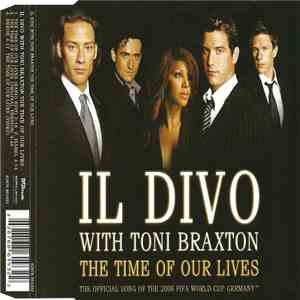 Il Divo With Toni Braxton - The Time Of Our Lives album flac
