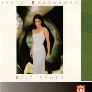 Iveta Bartošová - Bílý Kámen album flac