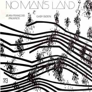 Jean-François Pauvros - Gaby Bizien - No Man's Land album flac