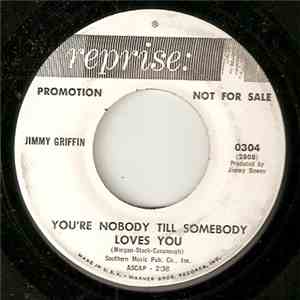 Jimmy Griffin - Try / You're Nobody Till Somebody Loves You album flac