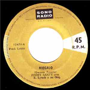 Jimmy Santy Con E. Lynch Y Su Orq. - Niégalo album flac