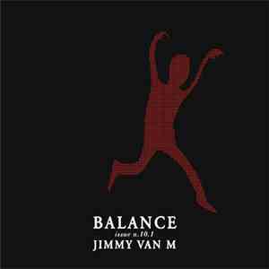 Jimmy Van M - Balance Issue N. 10.1 album flac
