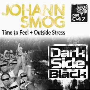 Johann Smog - Time To Feel + Outside Stress album flac