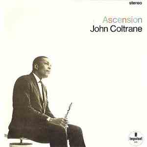 John Coltrane - Complete Ascension album flac