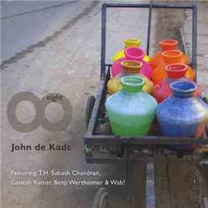 John de Kadt - Eight album flac
