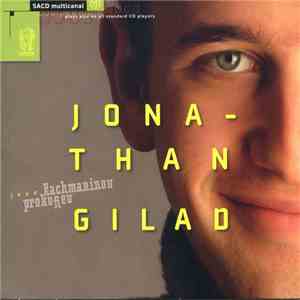 Jonathan Gilad, Rachmaninov, Prokofiev - Jonathan Gilad Joue Rachmaninov, Prokofiev album flac