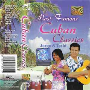Jorge & Techi - Most Famous Cuban Classics album flac