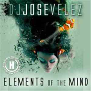 Jose Velez - Elements Of Mind album flac