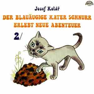 Josef Kolář - Der Blauäugige Kater Schnurr Erlebt Neue Abenteuer 2 album flac