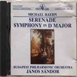 Joseph Haydn, The Budapest Philharmonic Orchestra, Janos Sandor - Serenade, Symphony In D Major album flac