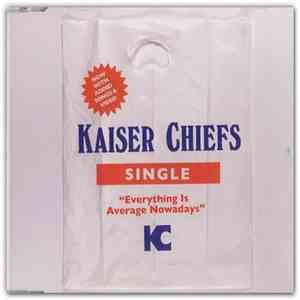 Kaiser Chiefs - Everything Is Average Nowadays album flac