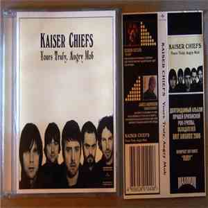 Kaiser Chiefs - Yours Truly, Angry Mob album flac