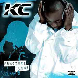 KC  - Fracture Flows Volume 3 album flac