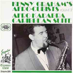 Kenny Graham's Afro-Cubists - The Caribbean Suite - Afro Kadabra album flac