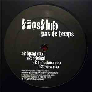 Käosklub - Pas De Temps album flac