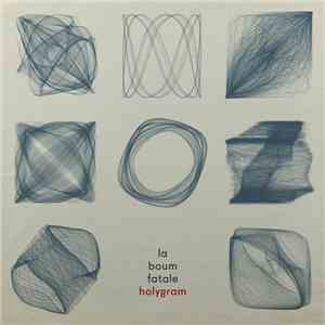 La Boum Fatale - Holygram album flac