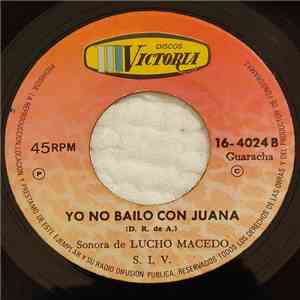 La Sonora De Lucho Macedo - Guapachando / Yo No Bailo Con Juana album flac