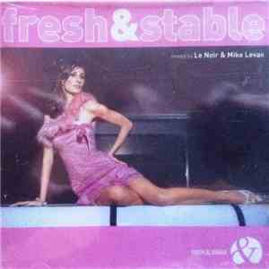 Le Noir & Mike Levan - Fresh & Stable album flac