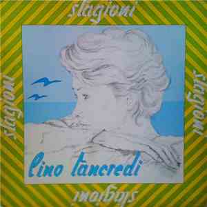 Lino Tancredi - Stagioni album flac