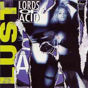 Lords Of Acid - Lust ... Stript album flac