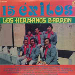 Los Hermanos Barron - 15 Exitos album flac