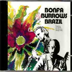 Luiz Bonfá, Don Burrows, George Golla - Bonfa Burrows Brazil album flac