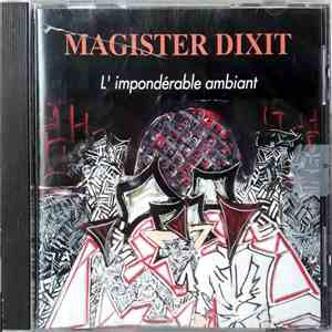 Magister Dixit  - L'impondérable Ambiant album flac