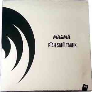 Magma - Rïah Sahïltaahk album flac