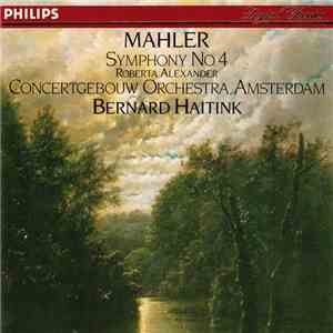 Mahler, Roberta Alexander, Concertgebouw Orchestra, Amsterdam, Bernard Haitink - Symphony No.4 album flac