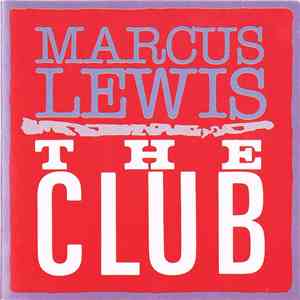 Marcus Lewis - The Club album flac