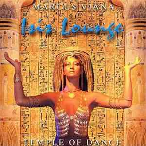 Marcus Viana - Isis Lounge - Temple Of Dance album flac