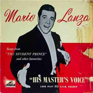 Mario Lanza - Songs From "The Student Prince" And Other Famous Melodies album flac