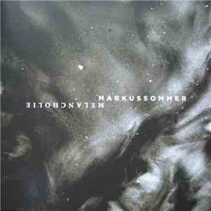 Markus Sommer - Melancholie album flac