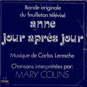 Mary Colins - Anne Jour Après Jour (Bande Originale Du Feuilleton Télévisé) album flac