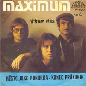 Maximum, Vítězslav Vávra - Město Jako Ponorka • Konec Prázdnin album flac