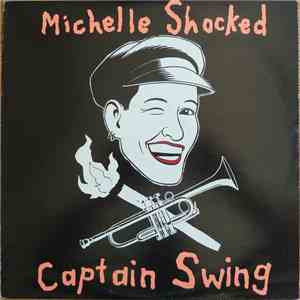 Michelle Shocked - Captain Swing album flac