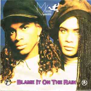 Milli Vanilli - Blame It On The Rain album flac