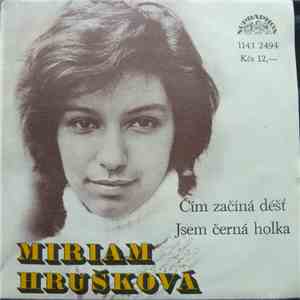 Miriam Hrušková - Čím Začíná Déšť / Jsem Černá Holka album flac