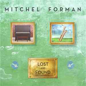 Mitchel Forman - Lost And Found album flac