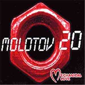 Molotov 20 - Mechanical Love album flac