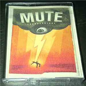 MUTE - Thunderblast album flac