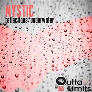 Mystic - Reflections / Underwater album flac