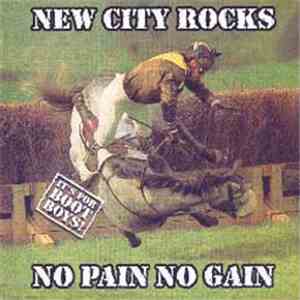New City Rocks - No Pain No Gain album flac