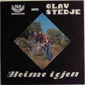 Ole Brums Orkester Med Olav Stedje - Heime Igjen album flac