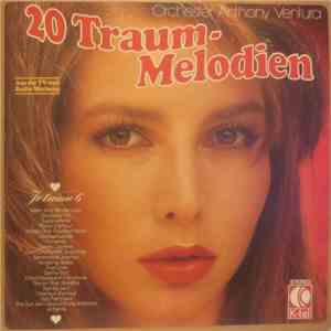 Orchester Anthony Ventura - 20 Traum-Melodien (Je T'Aime 6) album flac