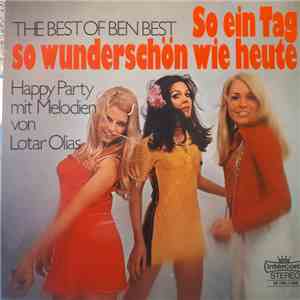 Orchester Ben Best - So Ein Tag So Wunderschön Wie Heute - The Best Of Ben Best album flac